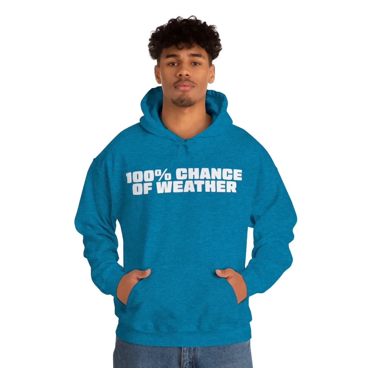 100% Chance of Weather Hoodie