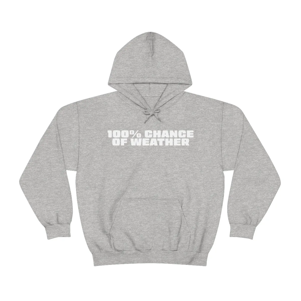 100% Chance of Weather Hoodie