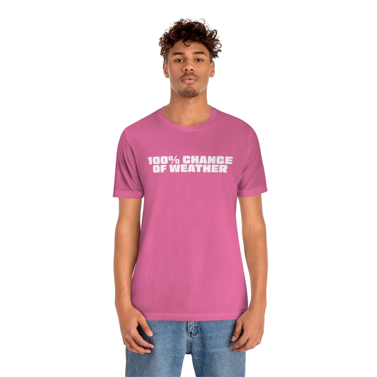 100% Chance of Weather Tee